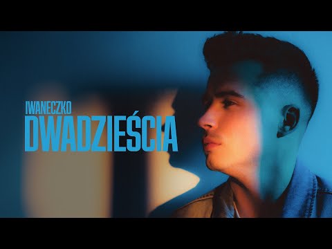 IWANECZKO - Dwadzieścia [Official Music Video]