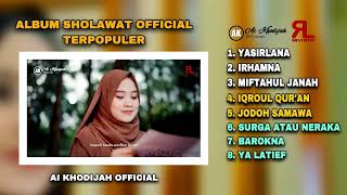 Download lagu ALBUM SHOLAWAT TERPOPULER AI KHODIJAH mp3 Download lagu ALBUM SHOLAWAT TERPOPULER AI KHODIJAH mp3