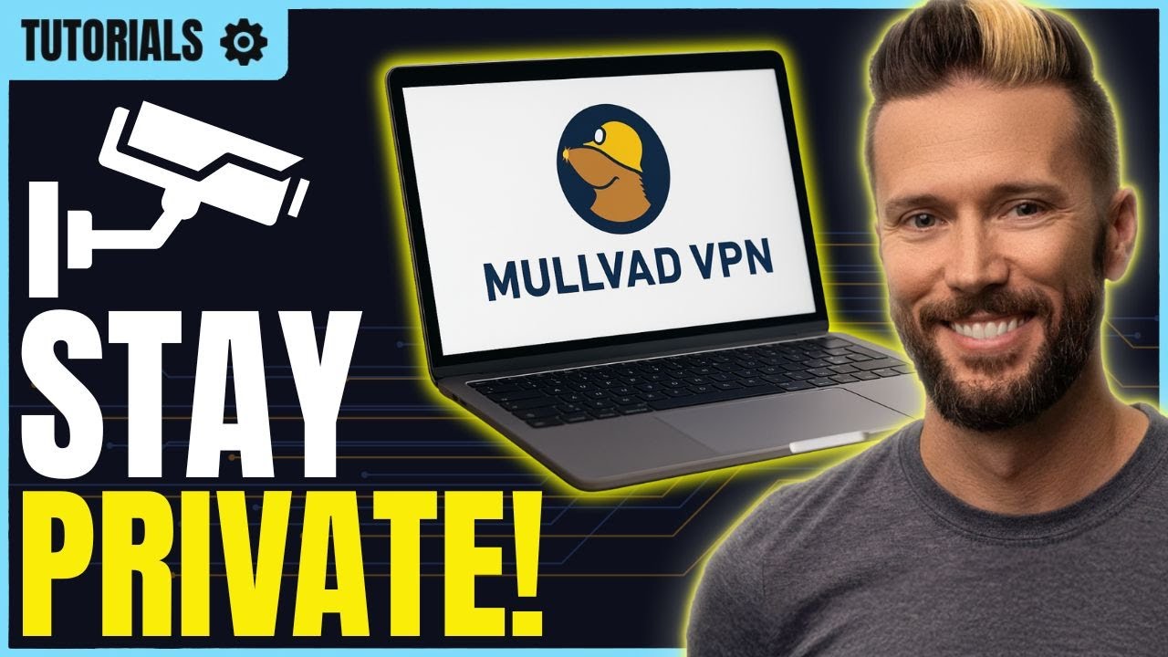 Mullvad VPN Tutorial