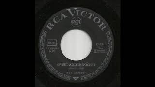 Roy Orbison - Sweet And Innocent