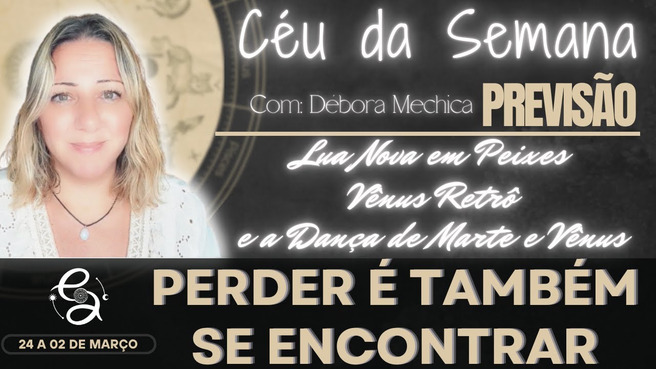 Sky of the Week | Cosmic Dance | Align the Power of Desire with the Power of Will | 24 to 02 Mar/25