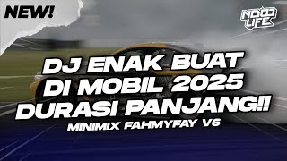 Download lagu DJ ENAK BUAT DI MOBIL! BREAKBEAT DURASI PANJANG!! FULL BASS 2025 V6 MINIMIX FAHMYFAY [NDOO LIFE] mp3