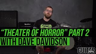 Revocation&#39;s Dave Davidson - How to Play &quot;Theater of Horror&quot; Part 2