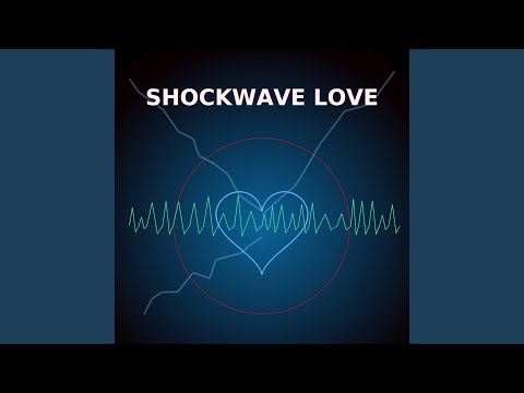 Shockwave Love