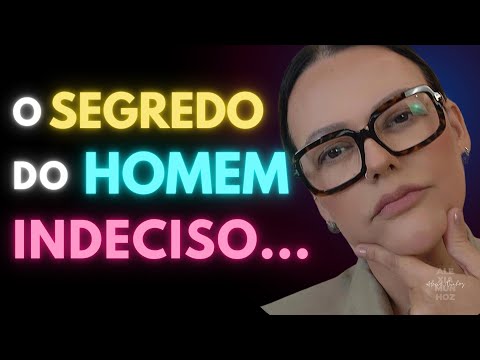 How You Should Act With an Indecisive Man