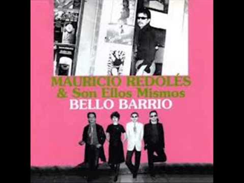 Mauricio Redolés - Bello Barrio ( Álbum Completo)