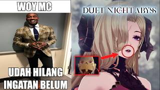 WOY MC UDAH ILANG INGATAN BELUM 😂 | DUET NIGHT ABYSS