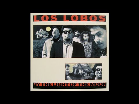 One Time One Night • Los Lobos