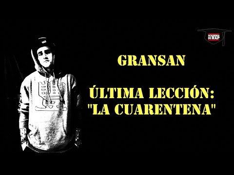 GRANSAN - "Última lección: la cuarentena" / SUPER JON Z- RESIDENTE CHALLENGE.