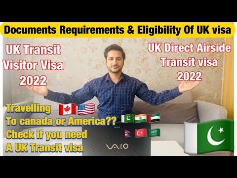 UK Transit Visitor Visa 2022 and UK Airside Transit Visa 2022 Requirements and Eligibility