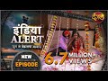 #India #Alert | New Episode 423 | Dulhano Ka Bazar / दुल्हनों का बाजार | Dangal TV Channel
