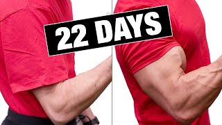 Get “Bigger Arms” in 22 Days! (GUARANTEED)