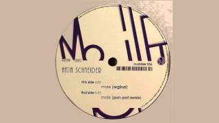 Anja Schneider - Mole (Pan-Pot Remix) - mobilee036
