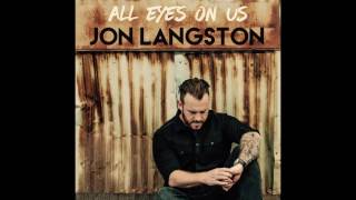 Jon Langston - All Eyes On Us (Audio)