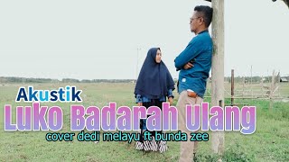 Download lagu LUKO BADARAH ULANG COVER GITAR - Pinki Prananda ft Eno Viola || by Dedi Melayu feat Bunda Zee mp3