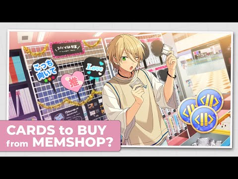 Which CARD to Buy from the Memorial Coin Shop? Things to PRIORITIZE [Enstars Music EN]