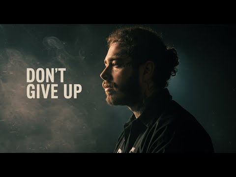 Post Malone - Don't Give Up | Lyrics Video