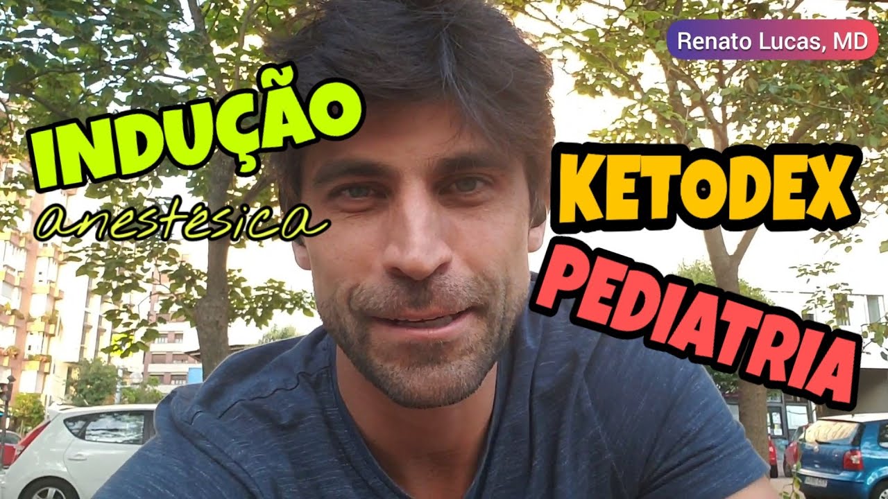 Sacada do KETODEX na INDUÇÃO ANESTÉSICA PEDIÁTRICA | Vídeo 160/365