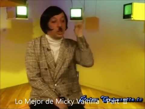Lo mejor de Micky Vainilla - Parte 2