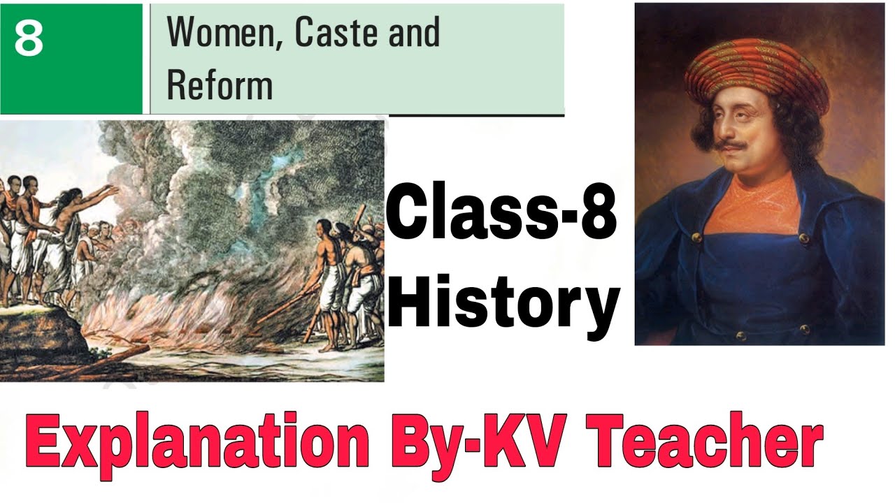 (P-1) Women, Caste and Reform / Class-8 History NCERT Chapter-8 Explanation in Hindi By KV Teacher