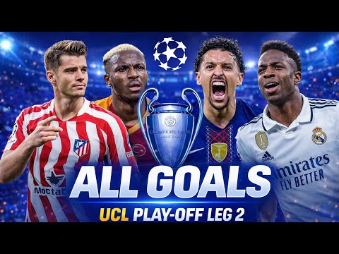 UEFA Champions League - Knockout play-offs Leg 2 | All Goals & Highlights 2025/26