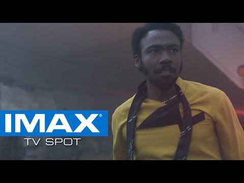 Solo: A Star Wars Story (IMAX TV Spot)