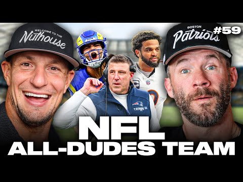 Gronk & Jules Preview the Super Bowl + 2025 All Dudes Team [Full Episode]