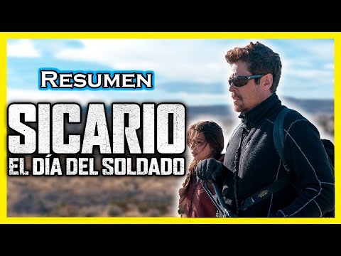 👉Sicario: Día Del Soldado Resumen Y Explicación // Te Cuento En Minutos