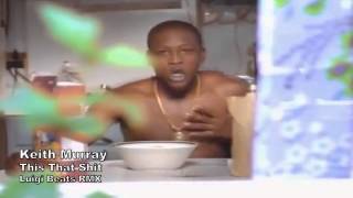Keith Murray - This That Shit (Luigi Beats RMX)