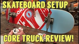 Skateboard setup / Ebay Core trucks review / Core Vs Venture trucks / Unboxing