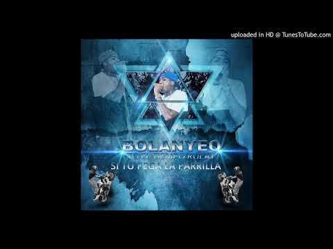 Bolanyeo - SI TU PEGA LA PARRILLA By Dj Block - Dembow