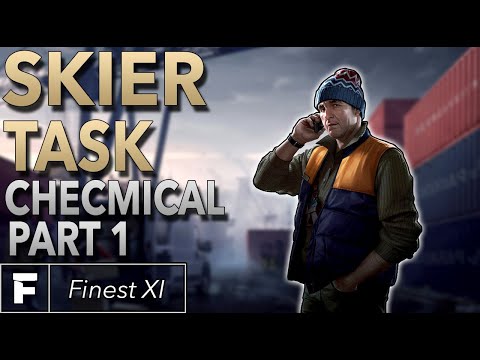 Skier Task Guide | Chemical Part 1 | Escape From Tarkov