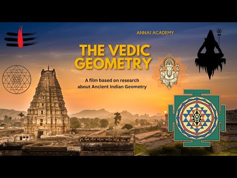 THE VEDIC GEOMETRY - A Film Based on Research About Ancient Indian Geometry || Annai Academy