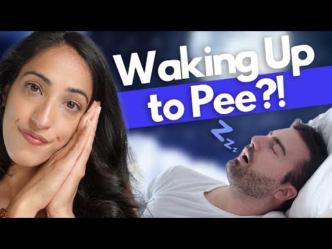 Why do you keep waking up at night to pee?! | Nocturia