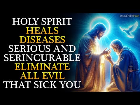 🕊POWERFUL PRAYER FOR HEALING AND DELIVERANCE FROM ALL PHYSICAL, MENTAL AND SPIRITUAL ILLNESSES