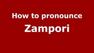 How to pronounce Zampori