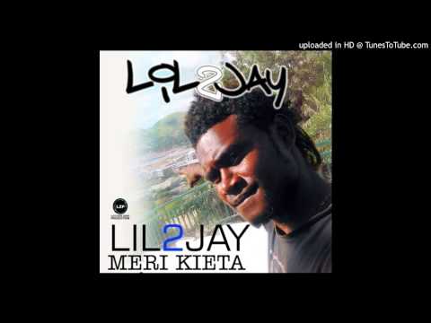 Lil 2 Jay - Meri Kieta [PNG Music 2015]
