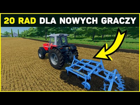 TOP 20 Wskazówek dla początkujących - Poradnik do FS22