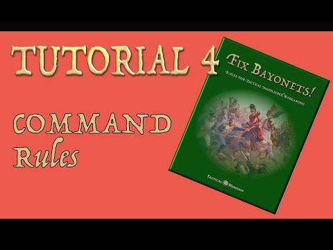 Fix Bayonets! Tutorial 3 Command rules