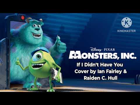 Monsters Inc. If I Didn't Have You (Cover By Ian Fairley Animations and Hull Animations)