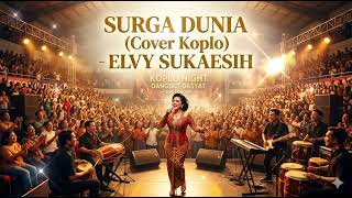 Download lagu SURGA DUNIA - Elvy Sukaesih (Cover Koplo) | By Analis Muda - Video Lirik mp3