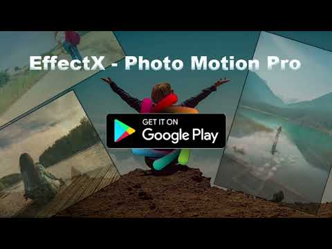 EffectX - Photo Motion Pro video thumbnail
