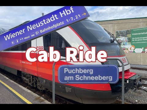 Cab Ride//Führerstandsmitfahrt Wr. Neustadt - Puchberg am Schneeberg mit  Desiro 5022