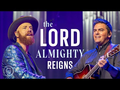 The Lord Almighty Reigns - Matt Papa