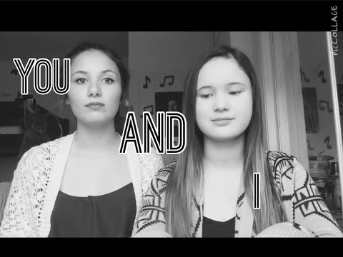 You and I - One Direction (Jaylene and Jolynn cover)