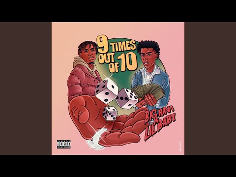 9 Times Out Of 10 (feat. Lil Baby)