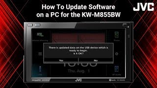 JVC KW-M855BW - How To Update Software/Firmware from a Windows PC
