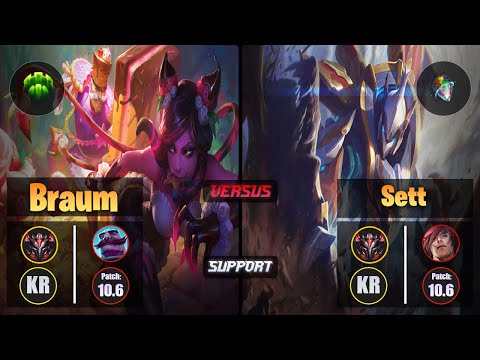 GrandMaster BRAUM [Guardian] (Support) VS  SETT - Grandmaster KR Patch 10.6