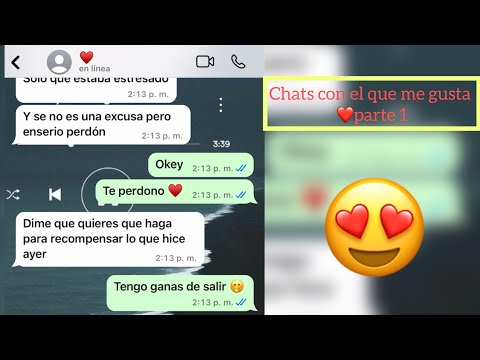 Chats con el que me gusta ❤️parte 1 | Historias de amor