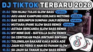 Download lagu DJ TIKTOK TERBARU 2026🎵DJ TEH HIJAU TULUS 🎵DJ AKU ANAK KAMPUNG KERJAKU KERJA MOTONG FULL ALBUM mp3